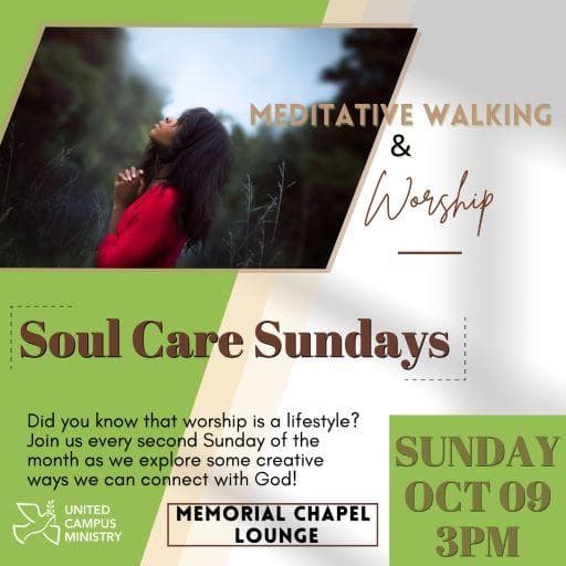Soul Care Sundays, Memorial Chapel Lounge, 10/9, 3 pm