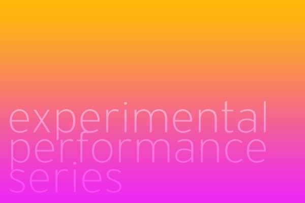 Pink, orange and yellow tile with the words Experimental performance series overtop.