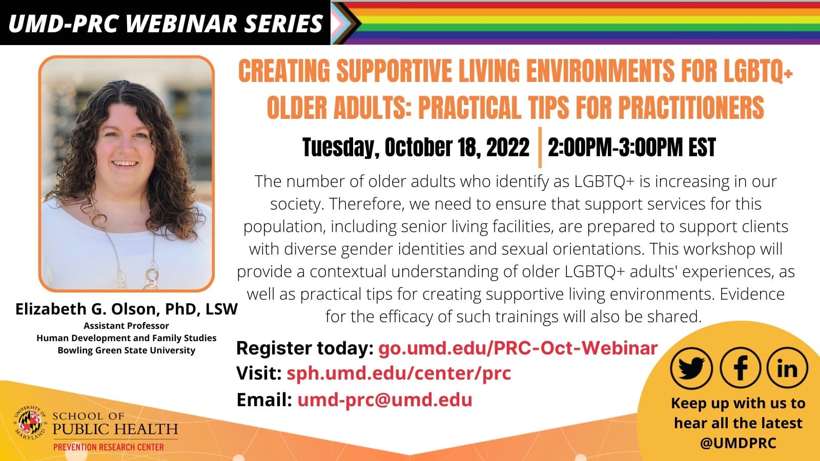 Branded Event Image for UMD-PRC Webinar: Creating Supportive Living Environments for LGBTQ+ Older Adults: Practical Tips for Practitioners with photo of Dr. Elizabeth Olson