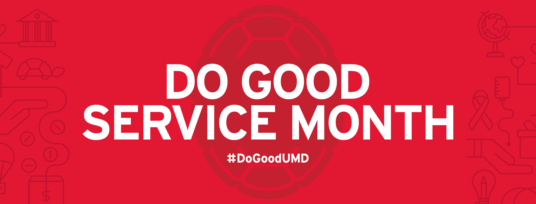 Do Good Service Month #DoGoodUMD