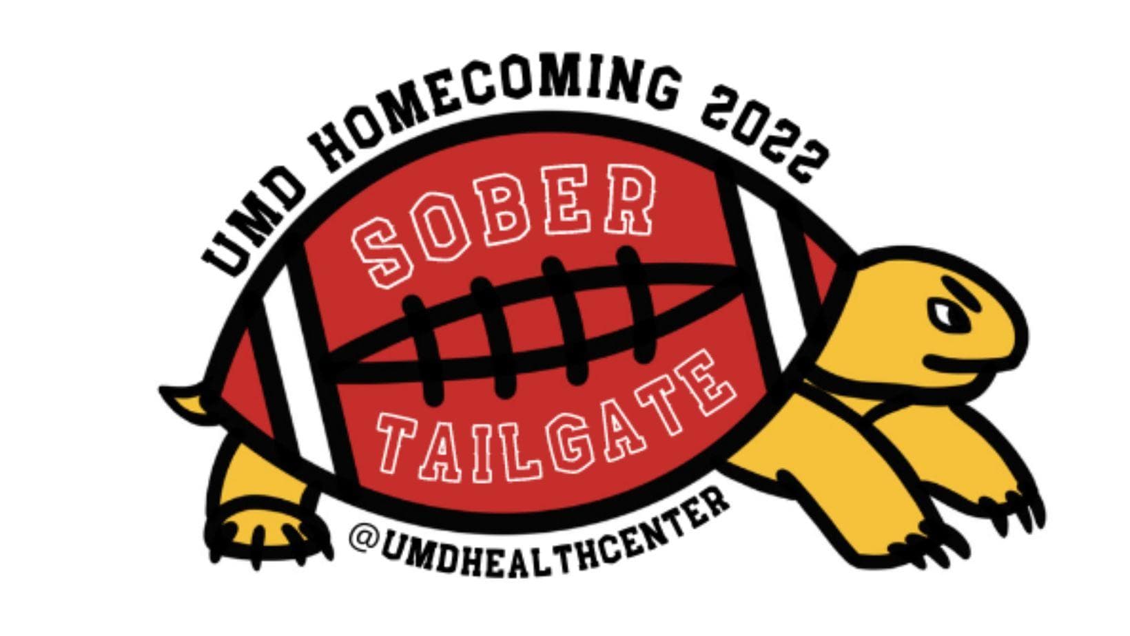 Yellow turtle with red football as its shell - text reads "UMD Homecoming 2022" above the shell, "Sober Tailgate" within the shell, and "@umdhealthcenter" beneath the shell.
