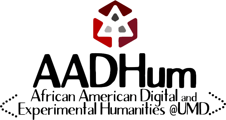 African American Digital and Experimental Humanities (AADHum)
