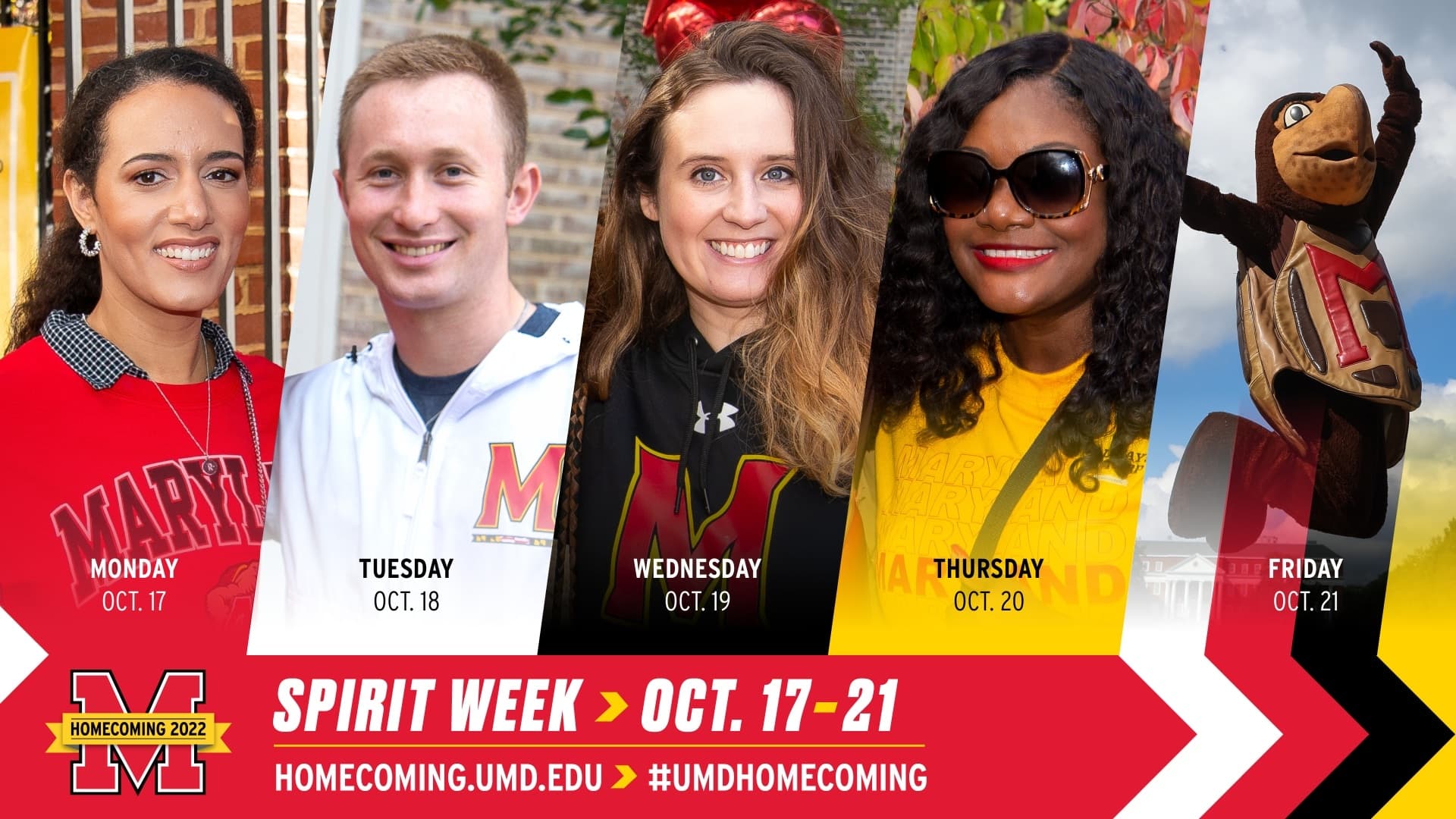 Banner Graphic of 5 portraits for each day of spirit week above the text: Spirit Week: October 17 to October 21, #UMDHomecoming, Homecoming 2022, University of Maryland