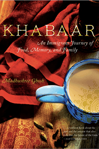“Khabaar: An Immigrant Journey of Food, Memory, and Family“ cover