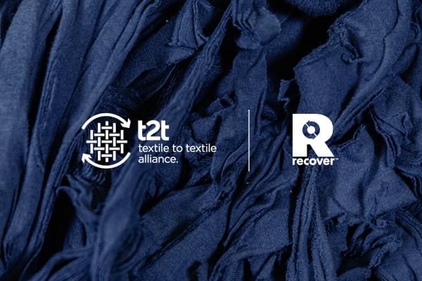 Recover™ joins the T2T Alliance along with RE&UP, Circulose, Samsara Eco, Circ and Syre.