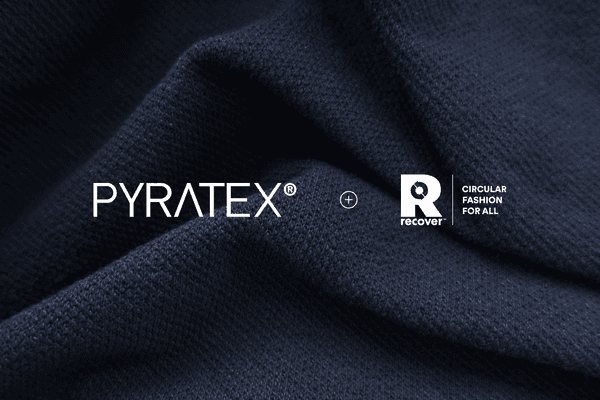 PYRATEX® and Recover™ announce partnership to develop high-end fabrics from recycled cotton