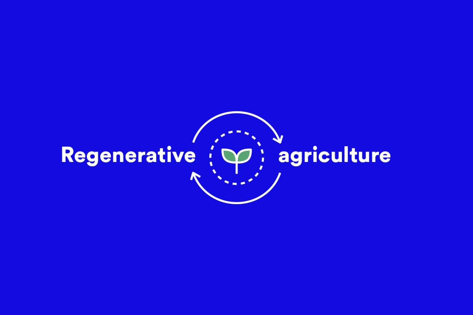 What is regenerative agriculture in the fashion industry? | Recover™