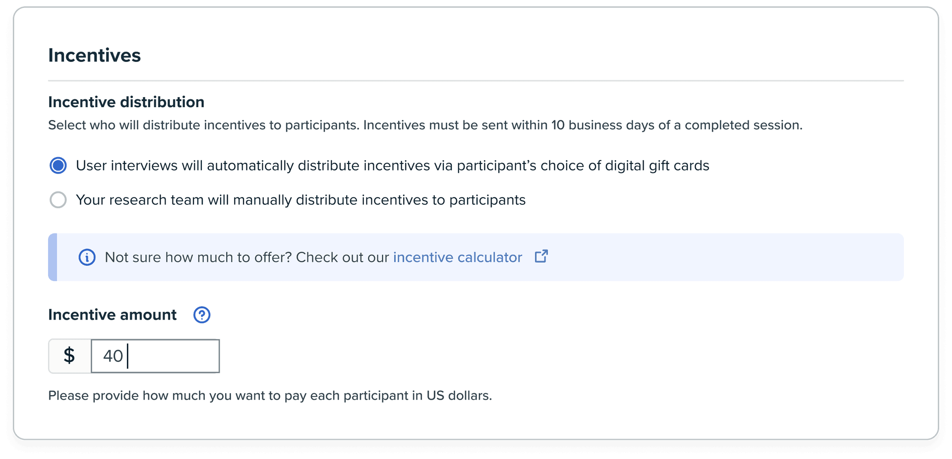 Choosing an Incentive within User Interviews
