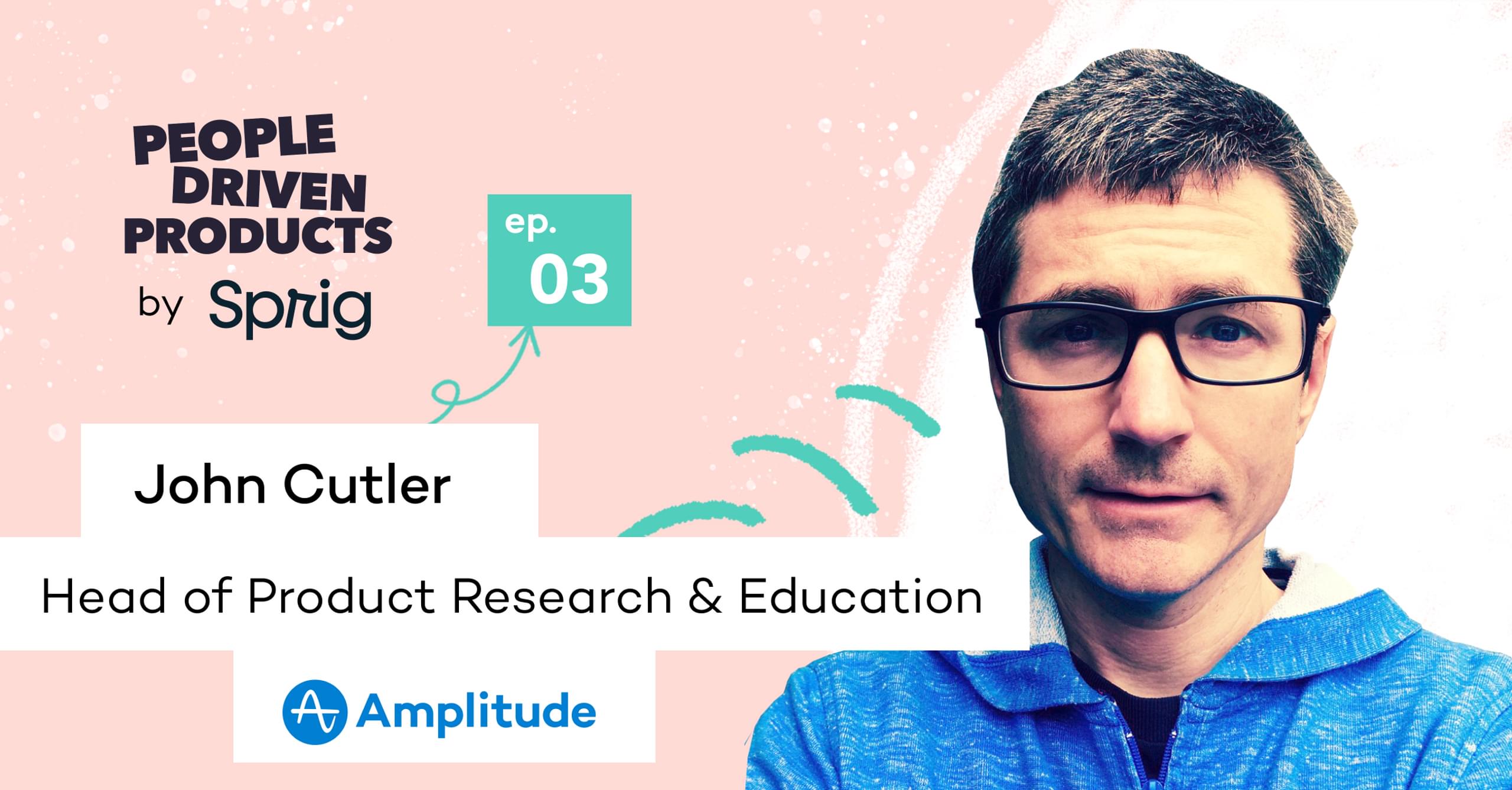John Cutler - Amplitude